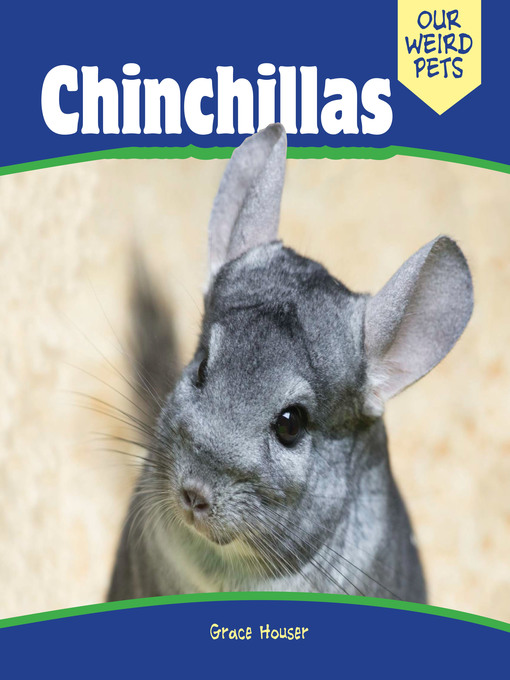 Title details for Chinchillas by Grace Houser - Available